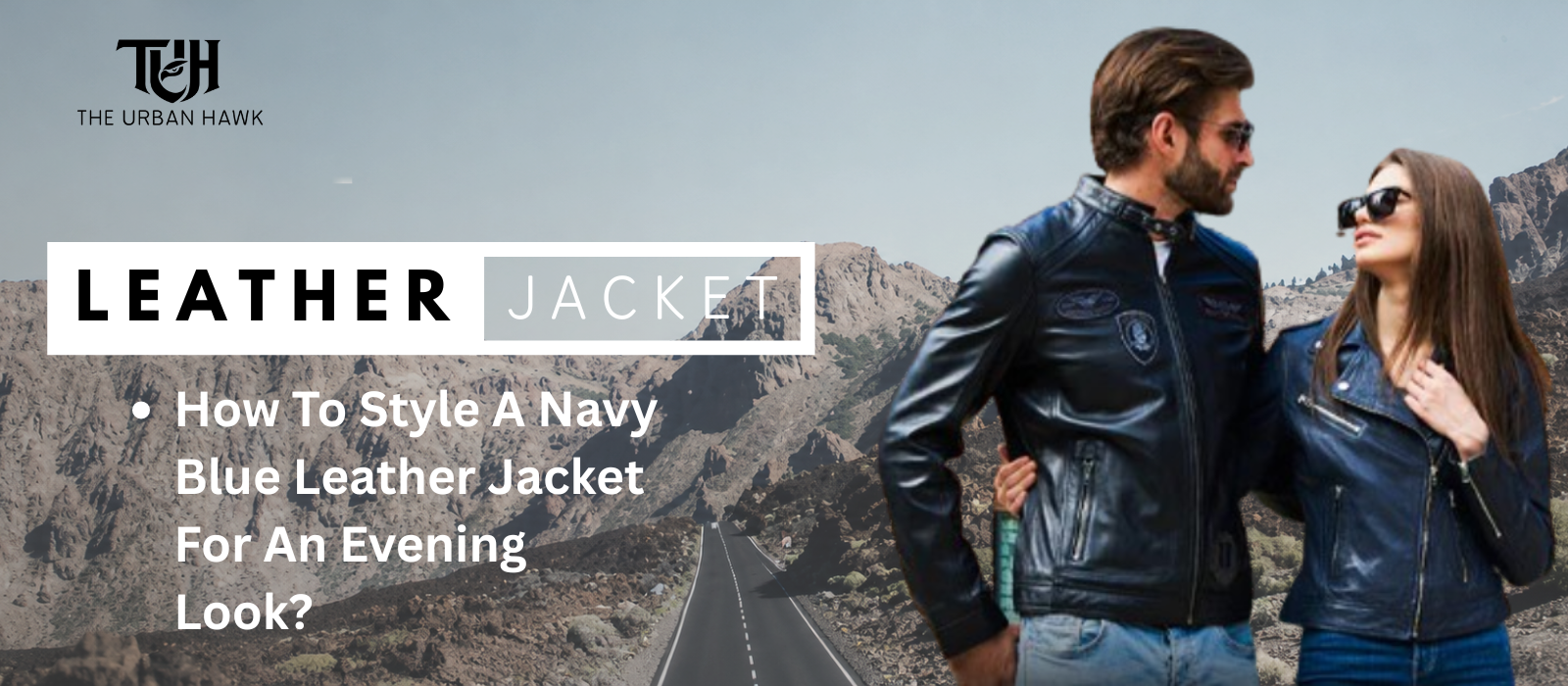 How To Style A Navy Blue Leather Jacket For An Evening Look?